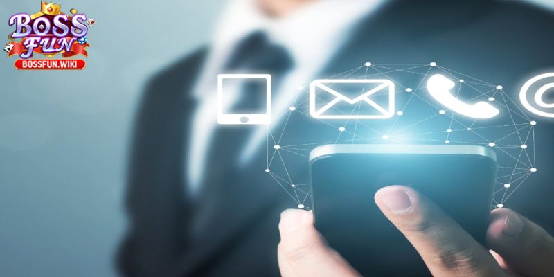 Liên Hệ BOSSFUN Nhận Hỗ Trợ Nhanh Qua Hotline & Chat 1 Khái quát đôi nét về cách thức liên hệ với nền tảng hàng đầu